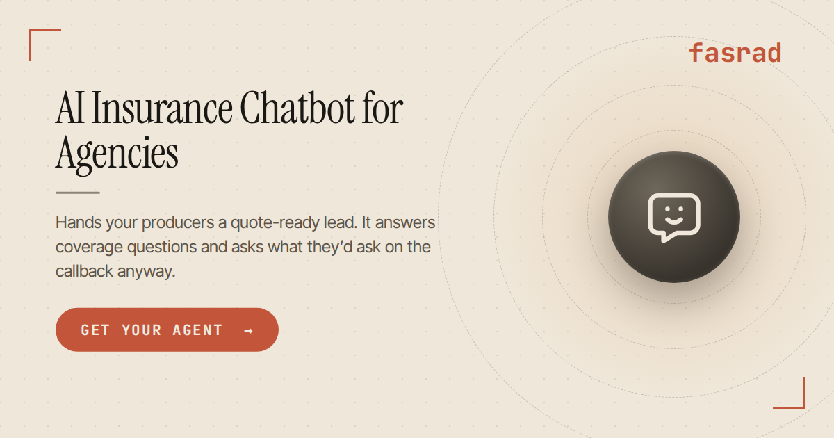 AI Insurance Chatbot for Agencies | Fasrad