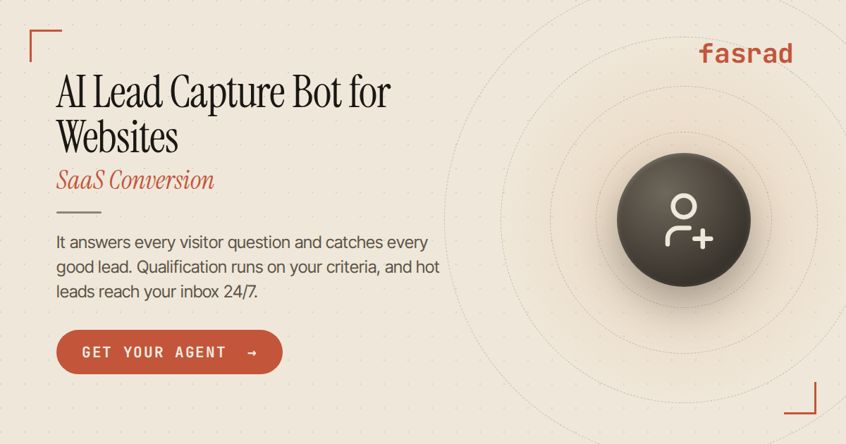 AI Lead Capture Bot for Websites — SaaS Conversion | Fasrad