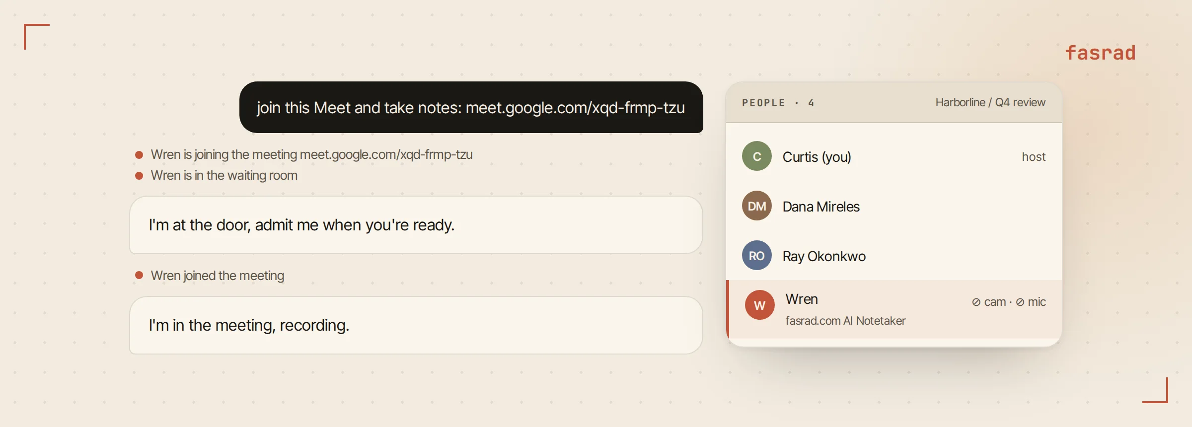 A chat where the user pastes a Google Meet link, the agent confirms it joined, and the meeting's participant panel shows the notetaker guest with camera and microphone off