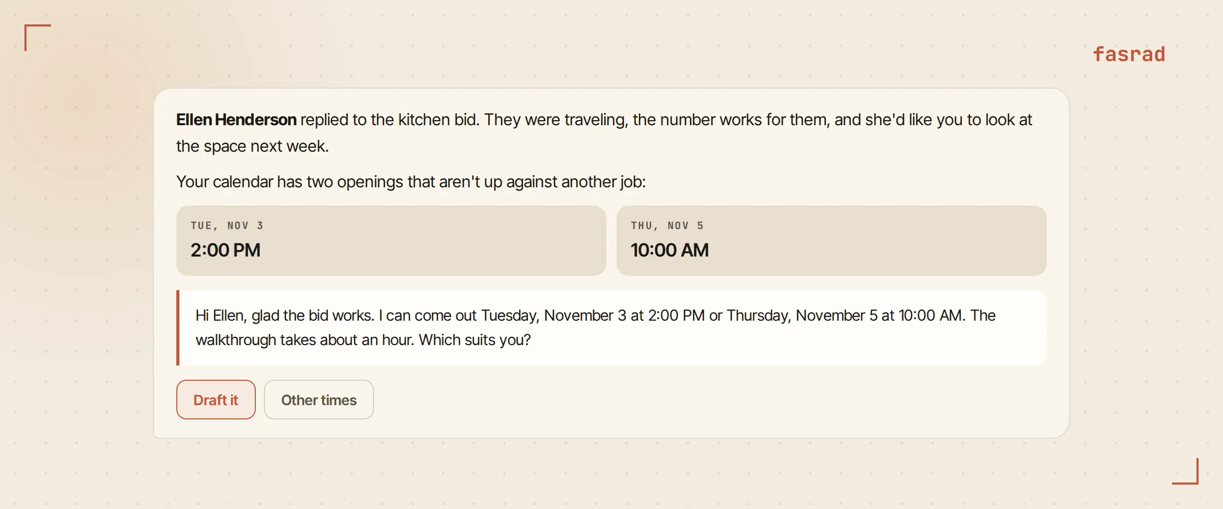 A chat message summarizing Ellen Henderson's request for a site visit, listing two open times on Tuesday and Thursday, with the prepared reply quoted and a Draft it button
